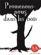 Couverture du livre « Promenons-nous dans les bois » de Thierry Dedieu aux éditions Seuil Jeunesse