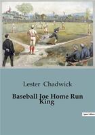 Couverture du livre « Baseball Joe Home Run King » de Lester Chadwick aux éditions Culturea