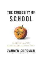 Couverture du livre « Curiosity Of School,The » de Sherman Zander aux éditions Penguin Canada