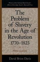 Couverture du livre « The Problem of Slavery in the Age of Revolution, 1770-1823 » de Davis David Brion aux éditions Oxford University Press Usa