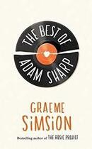 Couverture du livre « The best of Adam Sharp » de Graeme Simsion aux éditions Michael Joseph