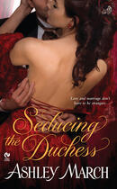 Couverture du livre « Seducing the Duchess » de Ashley March aux éditions Penguin Group Us