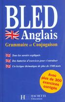 Couverture du livre « Bled Anglais ; Grammaire Et Conjugaison » de B Lallement et N Pierret aux éditions Hachette Education