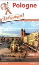 Couverture du livre « Guide du Routard ; Pologne (édition 2018/2019) » de Collectif Hachette aux éditions Hachette Tourisme