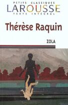 Couverture du livre « Therese Raquin » de Émile Zola aux éditions Larousse