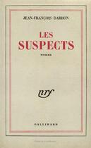 Couverture du livre « Les suspects » de Darbon Jean-Francois aux éditions Gallimard