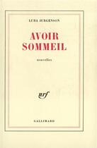 Couverture du livre « Avoir sommeil » de Luba Jurgenson aux éditions Gallimard