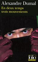 Couverture du livre « En deux temps trois mouvements » de Alexandre Dumal aux éditions Folio