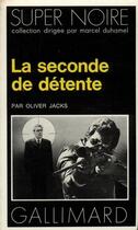 Couverture du livre « La seconde de detente » de Hilling/Jacks aux éditions Gallimard