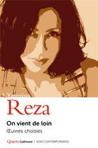 Couverture du livre « On vient de loin : Oeuvres choisies » de Yasmina Reza aux éditions Gallimard