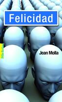 Couverture du livre « Felicidad » de Jean Molla aux éditions Gallimard Jeunesse