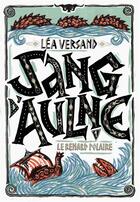 Couverture du livre « Sang d'aulne Tome 1 : Le renard polaire » de Lea Versand aux éditions Gallimard-jeunesse