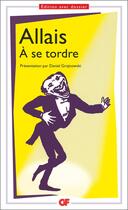 Couverture du livre « À se tordre » de Alphonse Allais aux éditions Flammarion