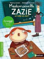 Couverture du livre « Mademoiselle Zazie a-t-elle un zizi ? » de Thierry Lenain et Delphine Durand aux éditions Nathan