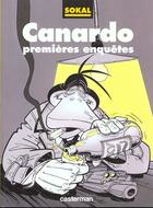 Couverture du livre « Canardo Tome 0. » de Sokal aux éditions Casterman