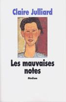 Couverture du livre « Les mauvaises notes (cf ne) » de Claire Julliard aux éditions Ecole Des Loisirs