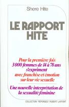 Couverture du livre « Rapport Hite » de Shere Hite aux éditions Robert Laffont