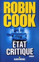 Couverture du livre « État critique » de Cook-R aux éditions Albin Michel