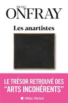 Couverture du livre « Les anartistes : le trésor retrouvé des 