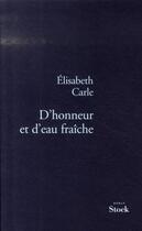 Couverture du livre « D'honneur et d'eau fraîche » de Carle-E aux éditions Stock