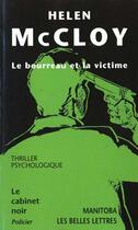Couverture du livre « Bourreau et la victime/cn45 (diff. sodis) » de Mac Cloy Helen aux éditions Belles Lettres