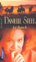 Couverture du livre « Le ranch » de Danielle Steel aux éditions Pocket