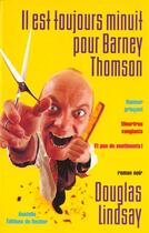 Couverture du livre « Il est toujours minuit pour barney thomson » de Douglas Lindsay aux éditions Rocher