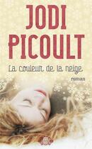 Couverture du livre « La couleur de la neige » de Jodi Picoult aux éditions J'ai Lu
