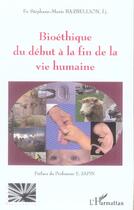 Couverture du livre « Bioethique du debut a la fin de la vie humaine » de Barbellion S-M. aux éditions L'harmattan