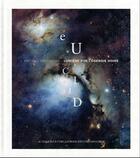 Couverture du livre « Mission Euclid : lumière sur l'énergie noire » de Matthieu Grousson aux éditions Actes Sud