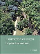 Couverture du livre « Le parc de l'habitation clement » de Pierrel Nicolas aux éditions Herve Chopin