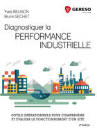 Couverture du livre « Diagnostiquer la performance industrielle (2e édition) » de Yves Beunon et Bruno Sechet aux éditions Gereso