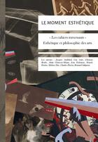 Couverture du livre « Le moment esthétique » de Franck Doriac et Alain Chareyre-Mejan et Bernard Salignon aux éditions Pytheas