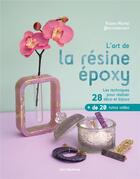 Couverture du livre « L'art de la résine : décoration & bijoux » de Rozen Martel aux éditions Mercileslivres