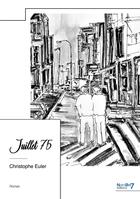 Couverture du livre « Juillet 75 » de Christophe Euler aux éditions Nombre 7