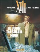 Couverture du livre « XIII T.1 ; le jour du soleil noir » de Jean Van Hamme et William Vance aux éditions Dargaud