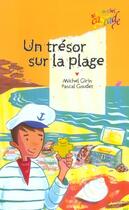 Couverture du livre « Un trésor sur la plage » de Michel Girin et Pascal Goudet aux éditions Rageot