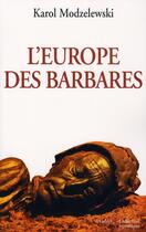 Couverture du livre « L'europe des barbares » de Karol Modzelewski aux éditions Aubier