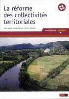 Couverture du livre « La réforme des collectivités territoriales » de  aux éditions Berger-levrault