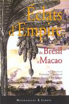 Couverture du livre « Eclats D'Empire » de Carreira/Muzart aux éditions Maisonneuve Larose