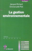 Couverture du livre « La gestion environnementale » de Emmanuelle Plot-Vicard aux éditions La Decouverte