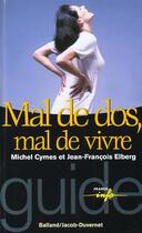 Couverture du livre « Mal de dos mal de vivre » de Michel Cymes aux éditions Jacob-duvernet