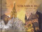 Couverture du livre « Strasbourg ; l'esprit d'une ville » de Werner Ehrismann aux éditions La Nuee Bleue