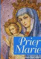 Couverture du livre « Prier Marie » de Hubert Lelievre aux éditions Tequi