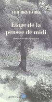 Couverture du livre « Éloge de la pensée de midi » de Fabre Thierry aux éditions Actes Sud