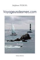 Couverture du livre « Voyageurdesmers.com » de Stephane Pedoia aux éditions Benevent
