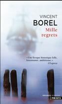 Couverture du livre « Mille regrets » de Borel Vincent aux éditions Points