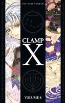 Couverture du livre « X volume double t.8 » de Clamp aux éditions Delcourt