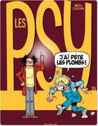 Couverture du livre « Les Psy Tome 19 : j'ai pété les plombs ! » de Bedu et Raoul Cauvin aux éditions Dupuis