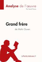 Couverture du livre « Grand frère de Mahir Guven » de Sarah Ponzo aux éditions Lepetitlitteraire.fr